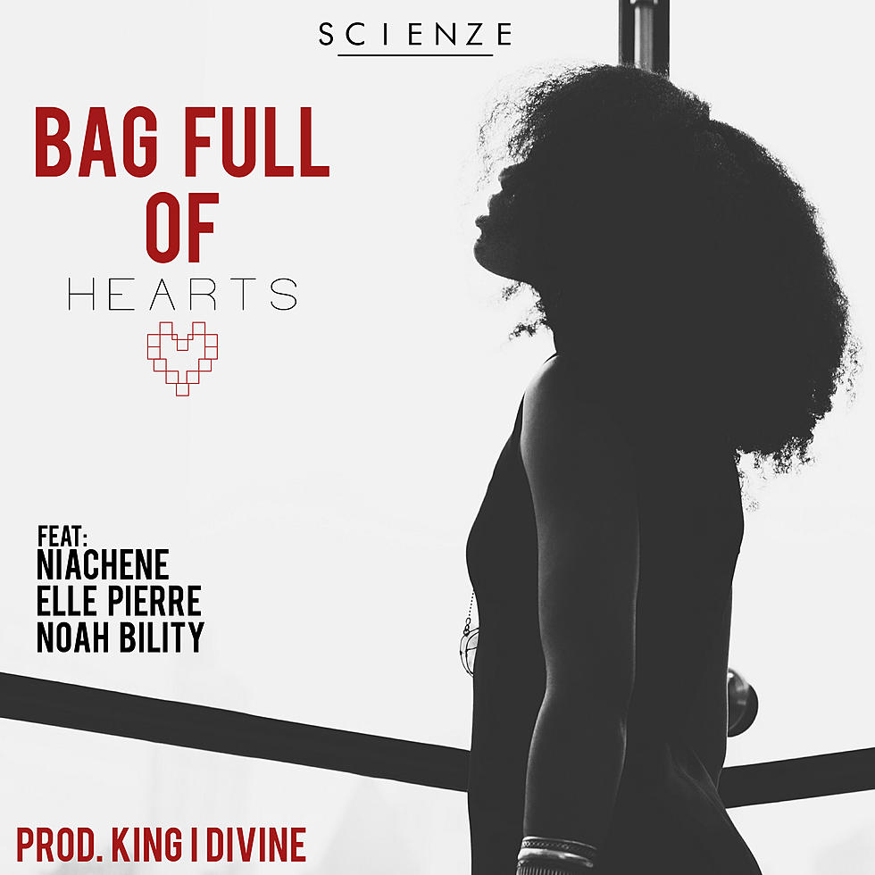 Listen to ScienZe Feat. Niachene, Elle Pierre and Noah Bility, ‘Bag Full of Hearts’