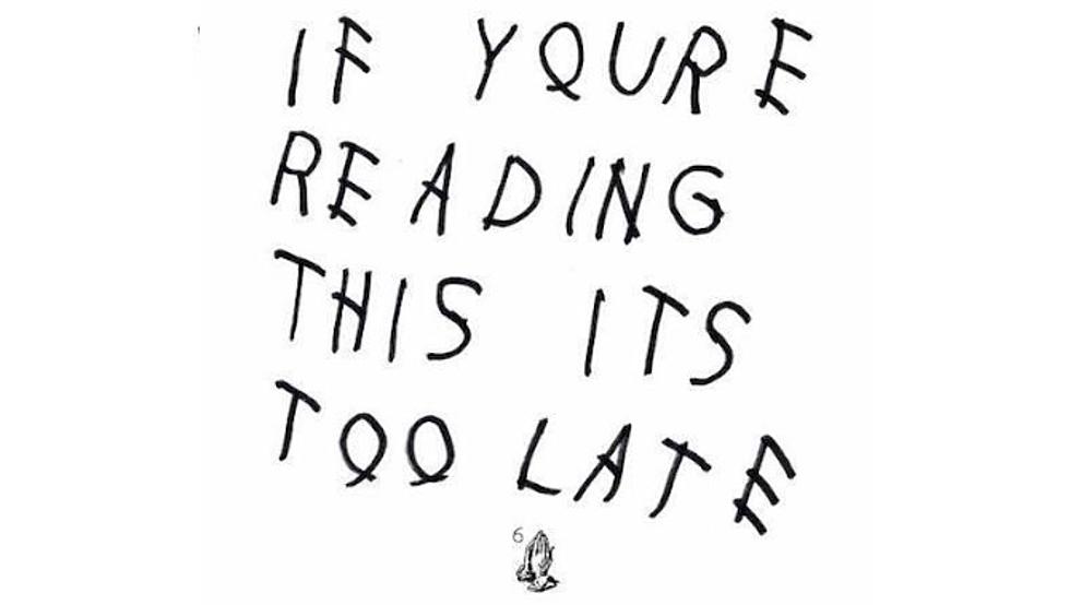 Drake Is Releasing a New Song With ‘If You’re Reading This It’s Too Late’ Physical Copies in April
