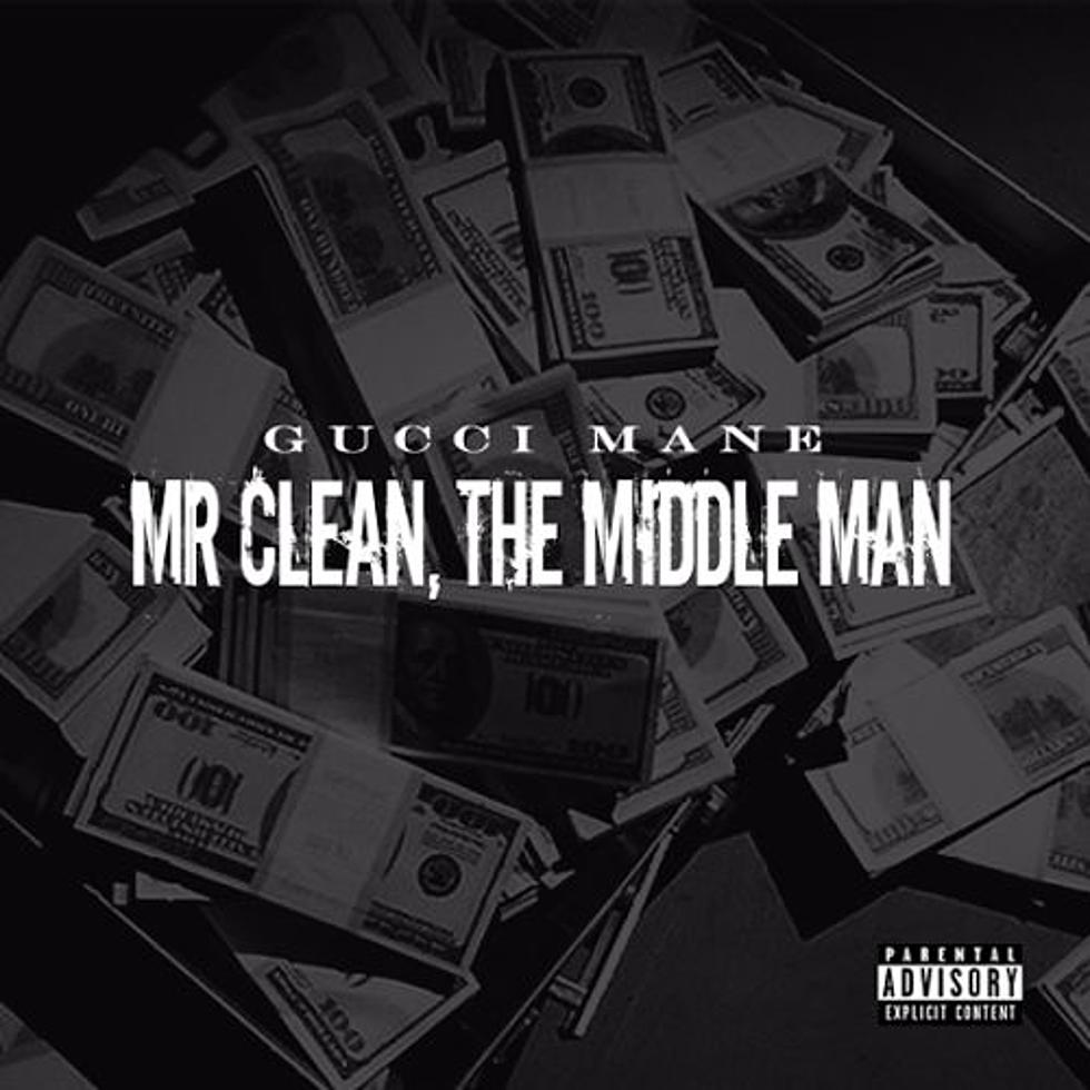 Listen to Gucci Mane’s ‘Mr. Clean, The Middle Man’ Mixtape