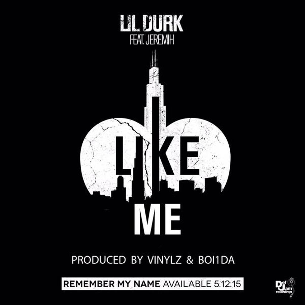 Listen to Lil Durk Feat. Jeremih, ‘Like Me’