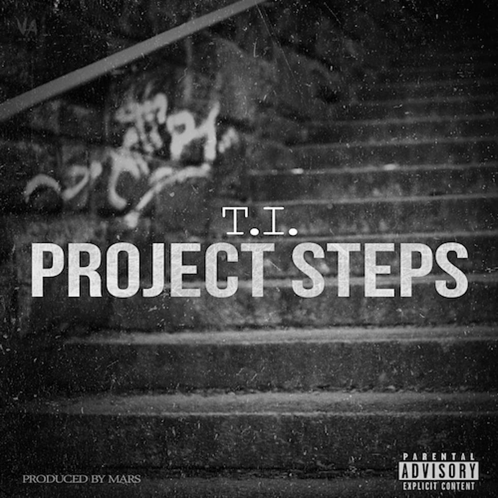 Listen to T.I.’s ‘Project Steps’
