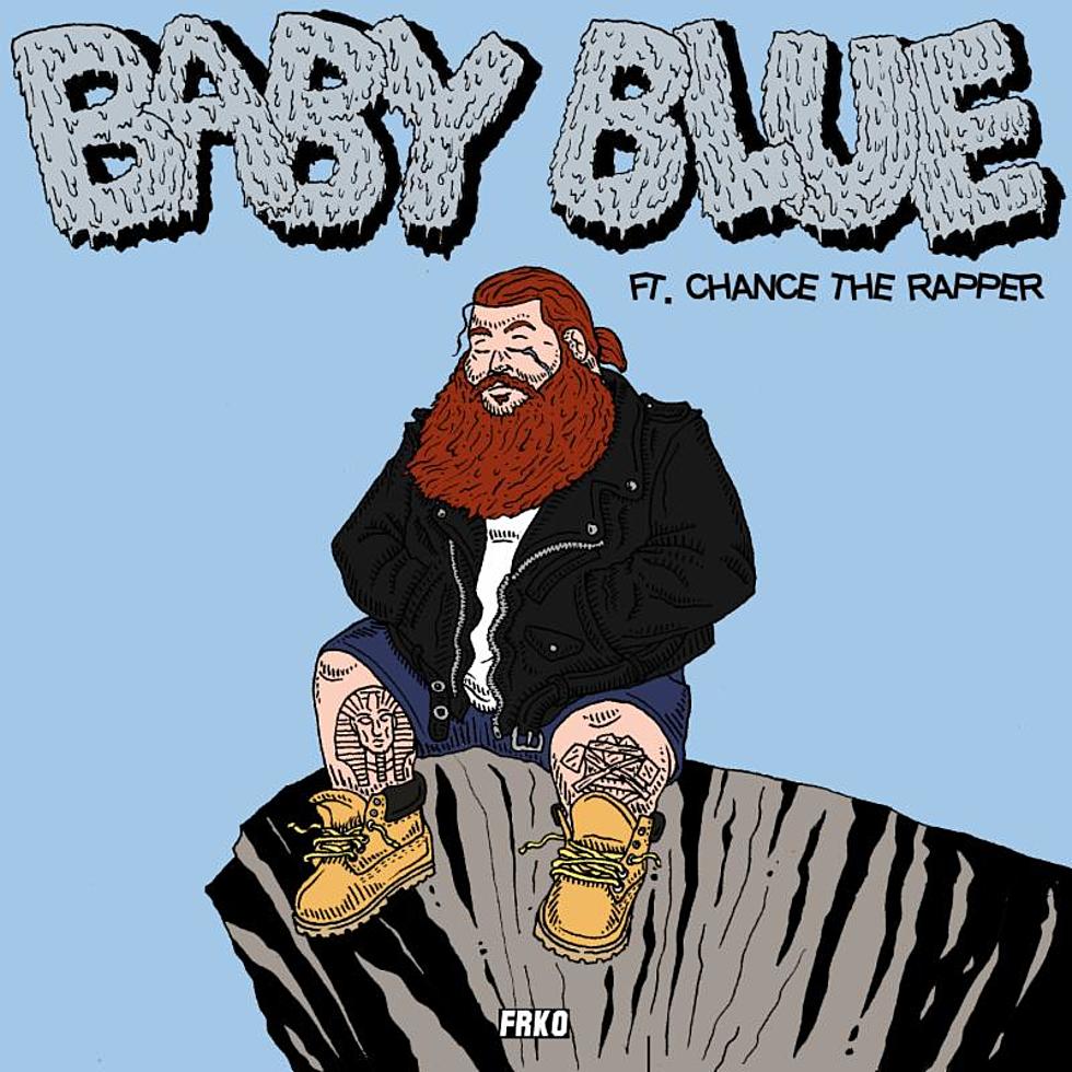Listen to Action Bronson Feat. Chance the Rapper, ‘Baby Blue’