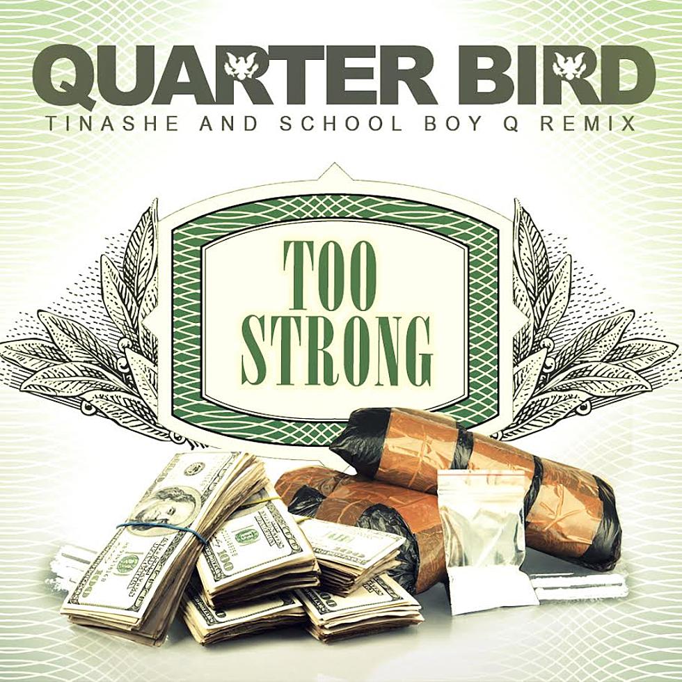 Listen to Quarter Bird, ‘Too Strong’