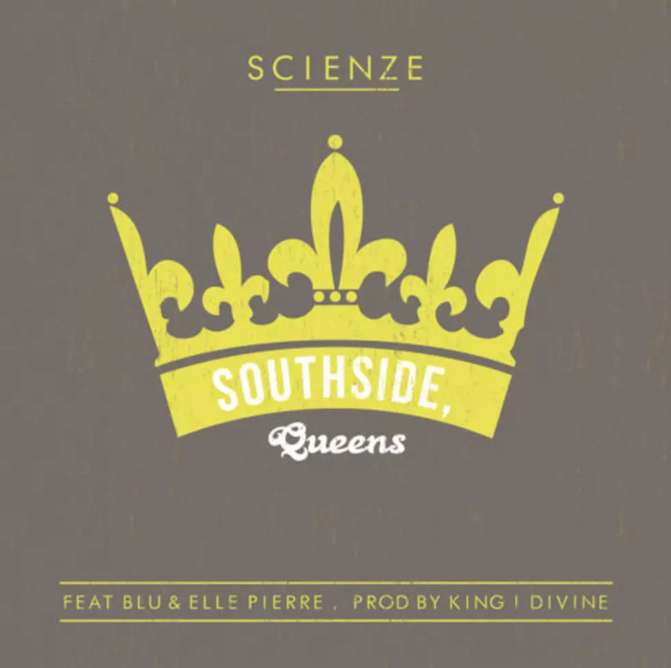 Listen to ScienZe Feat. Blu and Elle Pierre, &#8216;Southside, Queens&#8217;