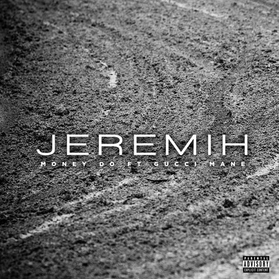 Listen to Jeremih Feat. Gucci Mane, “Money Do”