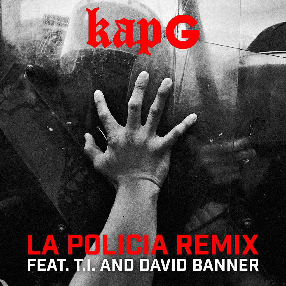 Listen to Kap G Feat. T.I. and David Banner, ‘La Policia (Remix)’
