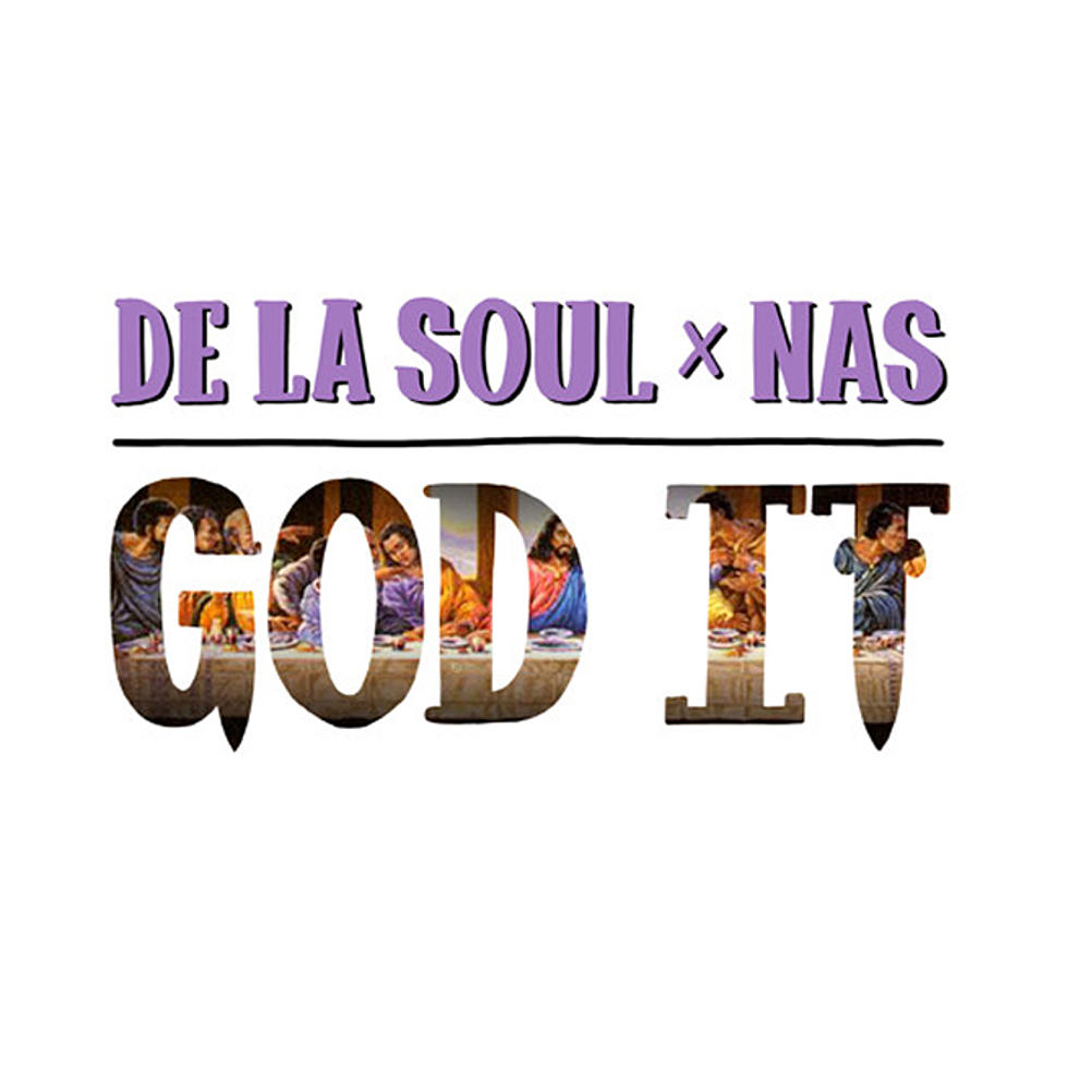 Listen to De La Soul Feat. Nas, “God It”