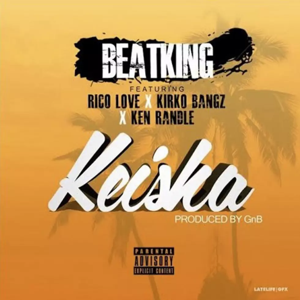 Listen to BeatKing Feat. Rico Love, Kirko Bangz and Ken Randle, “Keisha (Remix)”