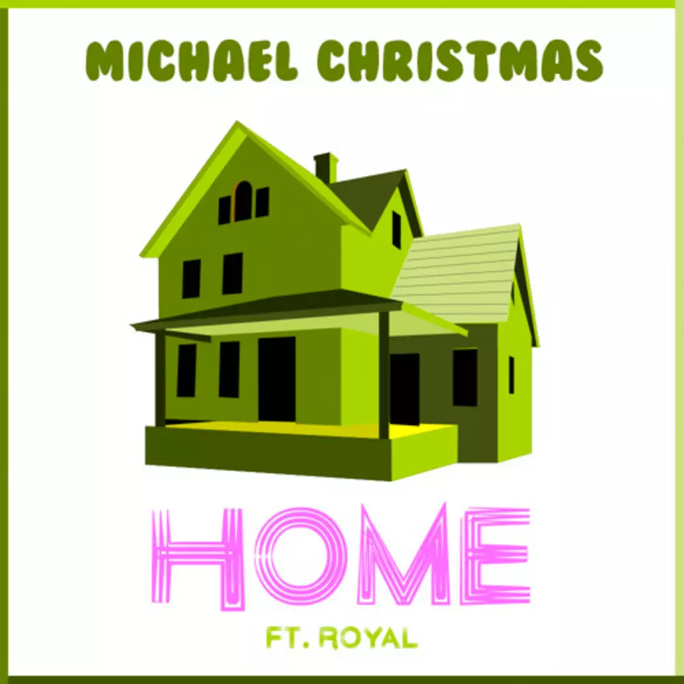 Listen to Michael Christmas Feat. Royal, “Home”