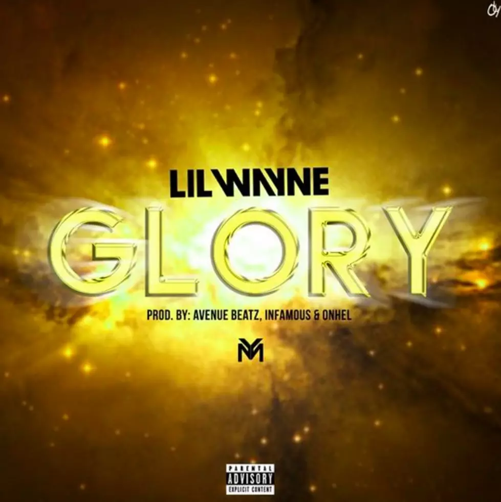Listen to Lil Wayne, &#8220;Glory&#8221;