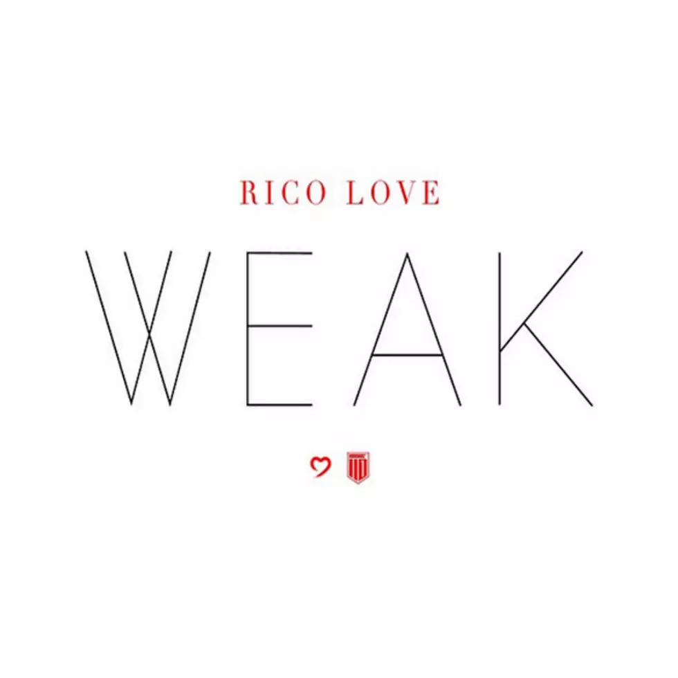 Listen to Rico Love, &#8220;Weak&#8221;