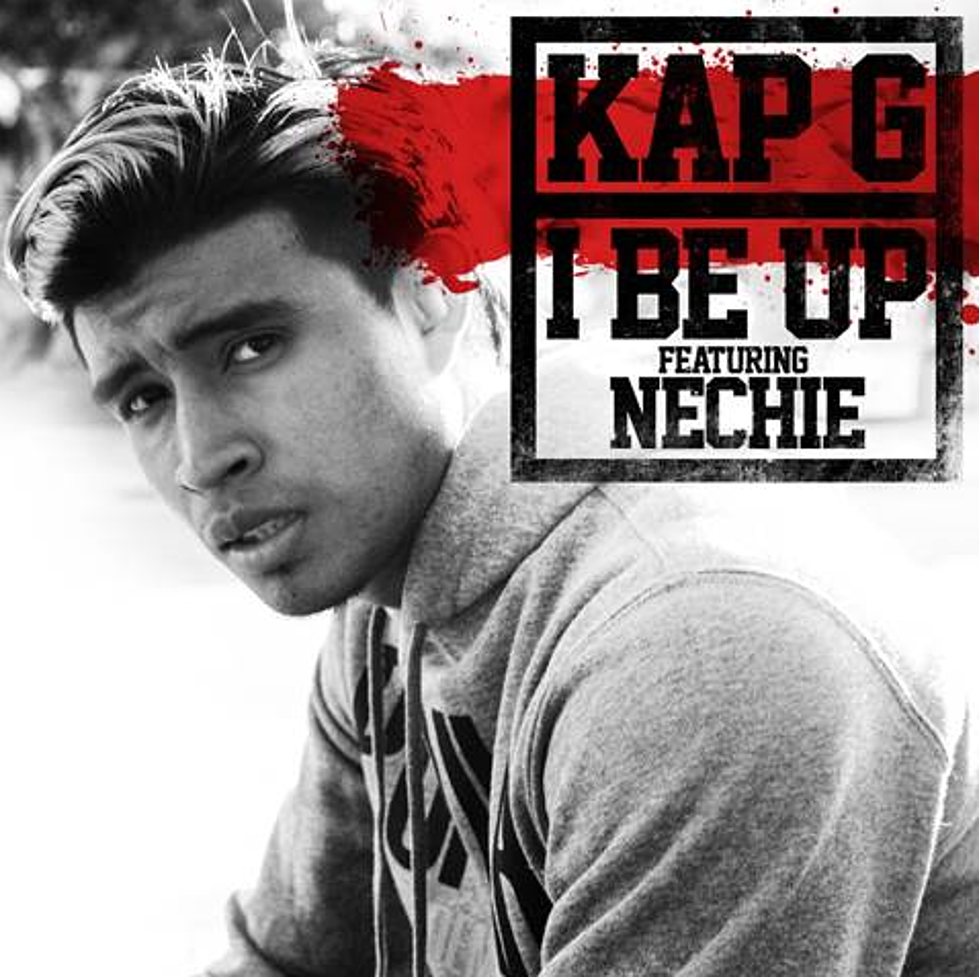 Listen to Kap G Feat. Nechie, “I Be Up”