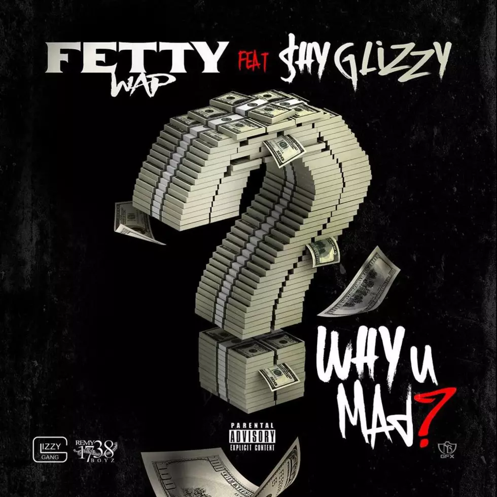 Listen To Fetty Wap Feat. Shy Glizzy, “Why You Mad”