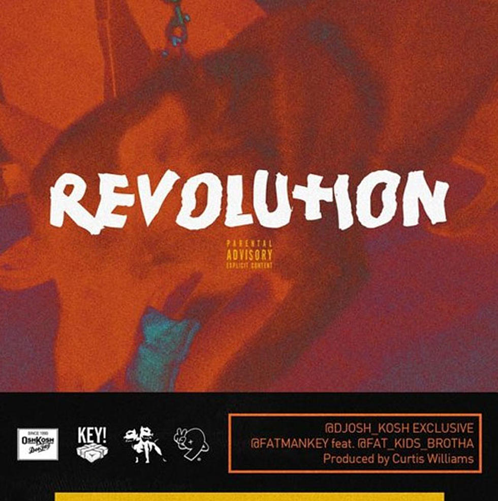 Listen to DJ Osh Kosh Feat. FatKidsBrotha and Key!, “Revolution”