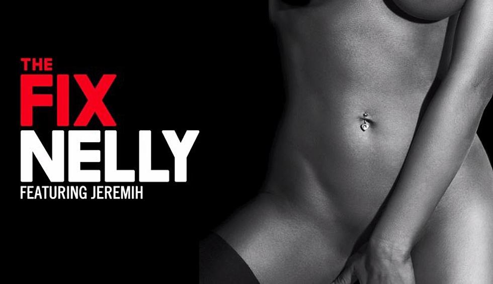 Listen to Nelly Feat. Jeremih, “The Fix”