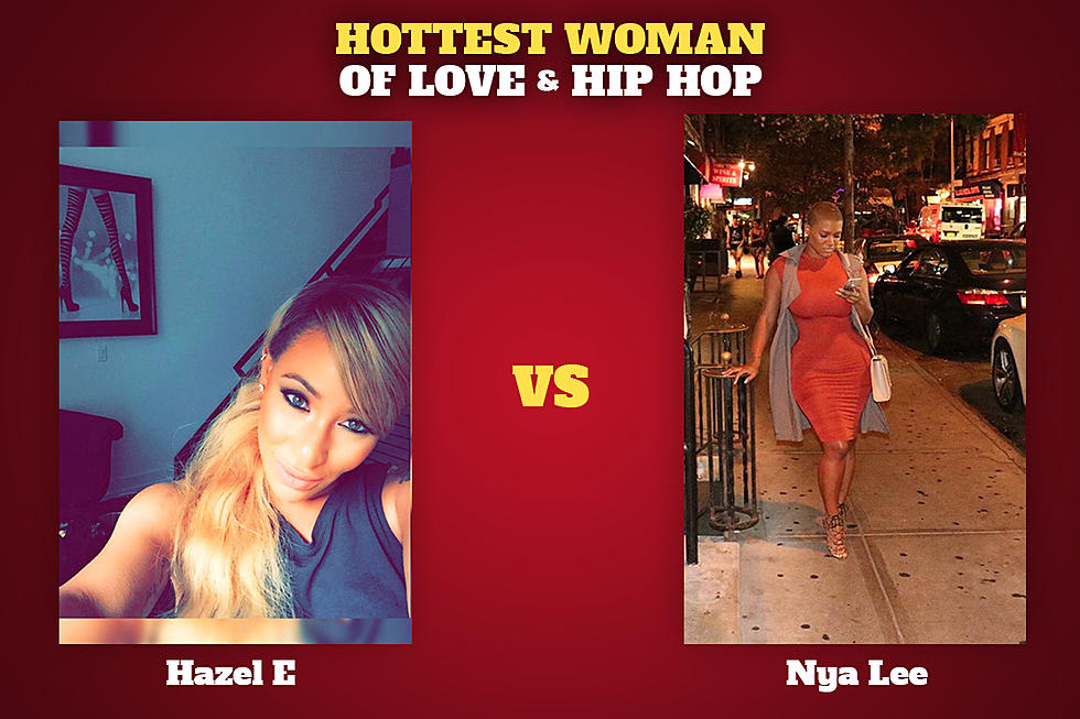 Hazel E vs Nya Lee: Hottest Woman of 'Love & Hip Hop'