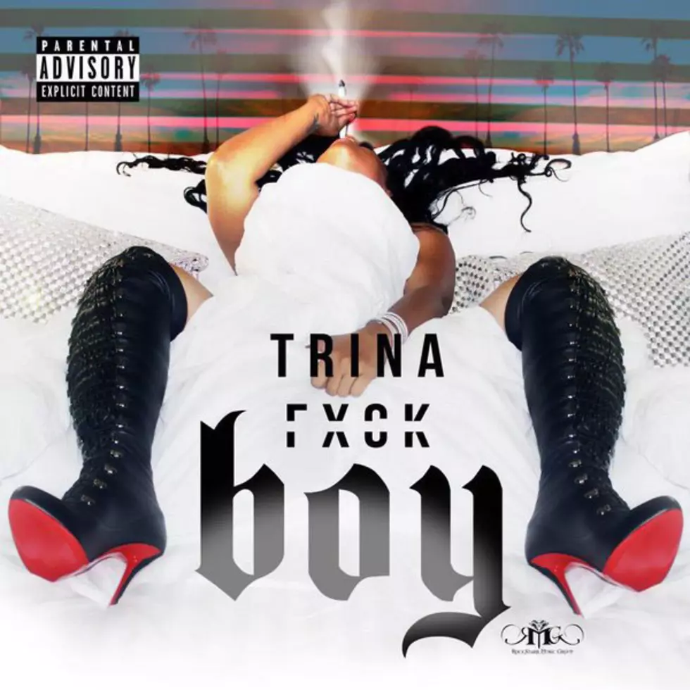 Listen to Trina, "F*ck Boy"