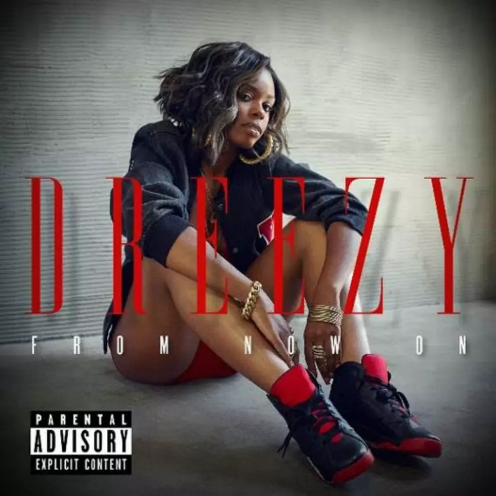 Stream Dreezy's 'From Now On' EP