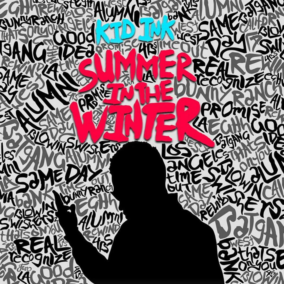 Stream Kid Ink's 'Summer in the Winter' Album 