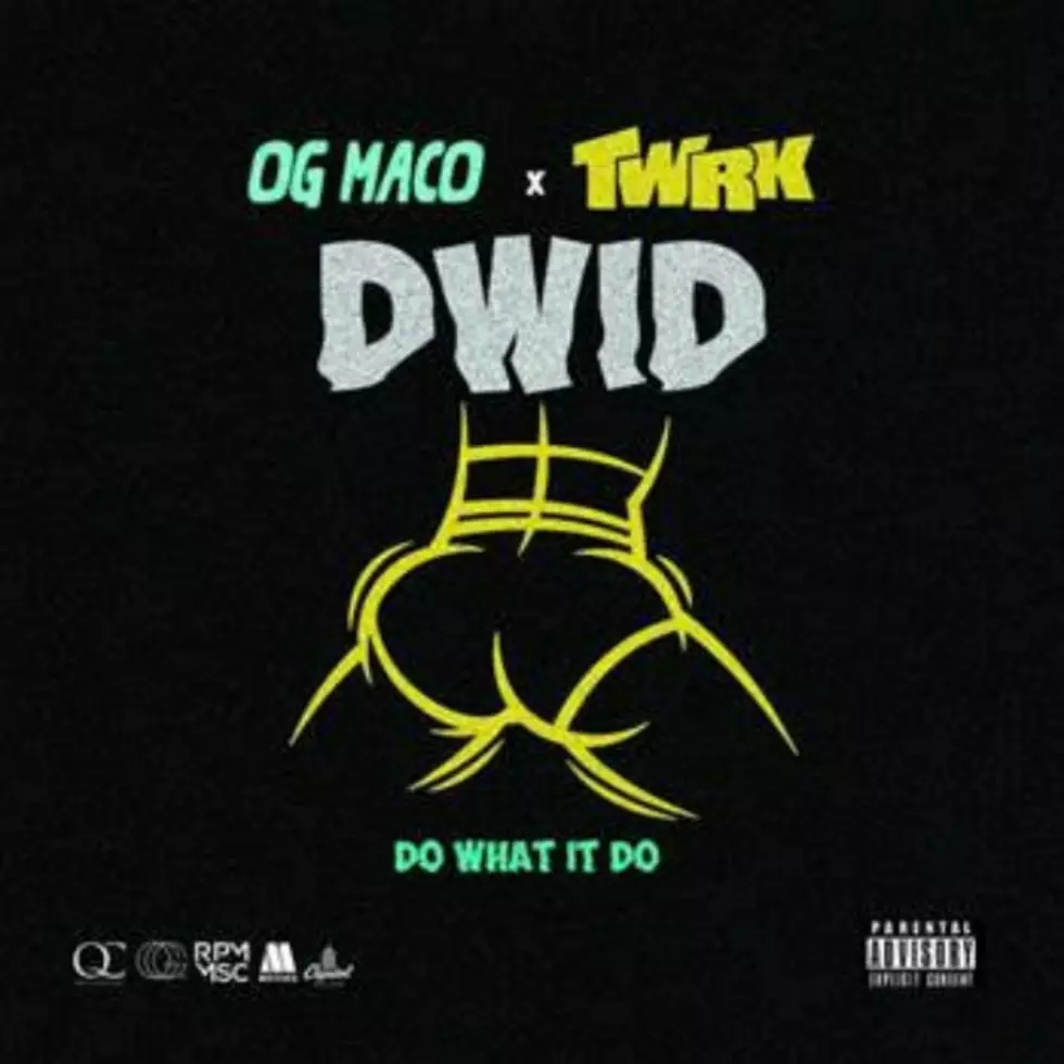 OG Maco and TWRK Make It "Do What It Do"