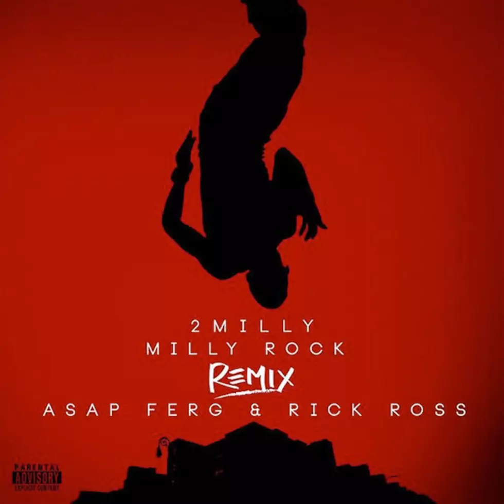 ASAP Ferg and Rick Ross Remix 2 Milly&#8217;s &#8220;Milly Rock&#8221;