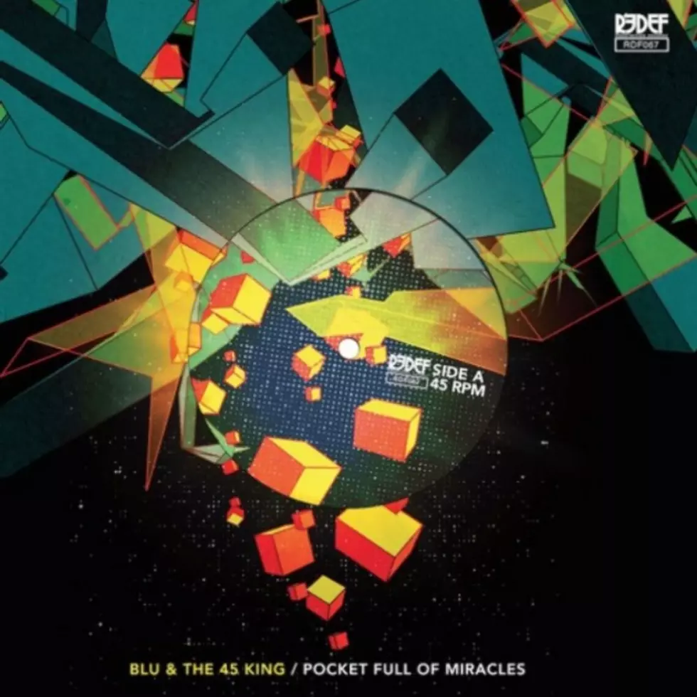 Blu and The 45 King Connect for “Pocket Full of Miracles”