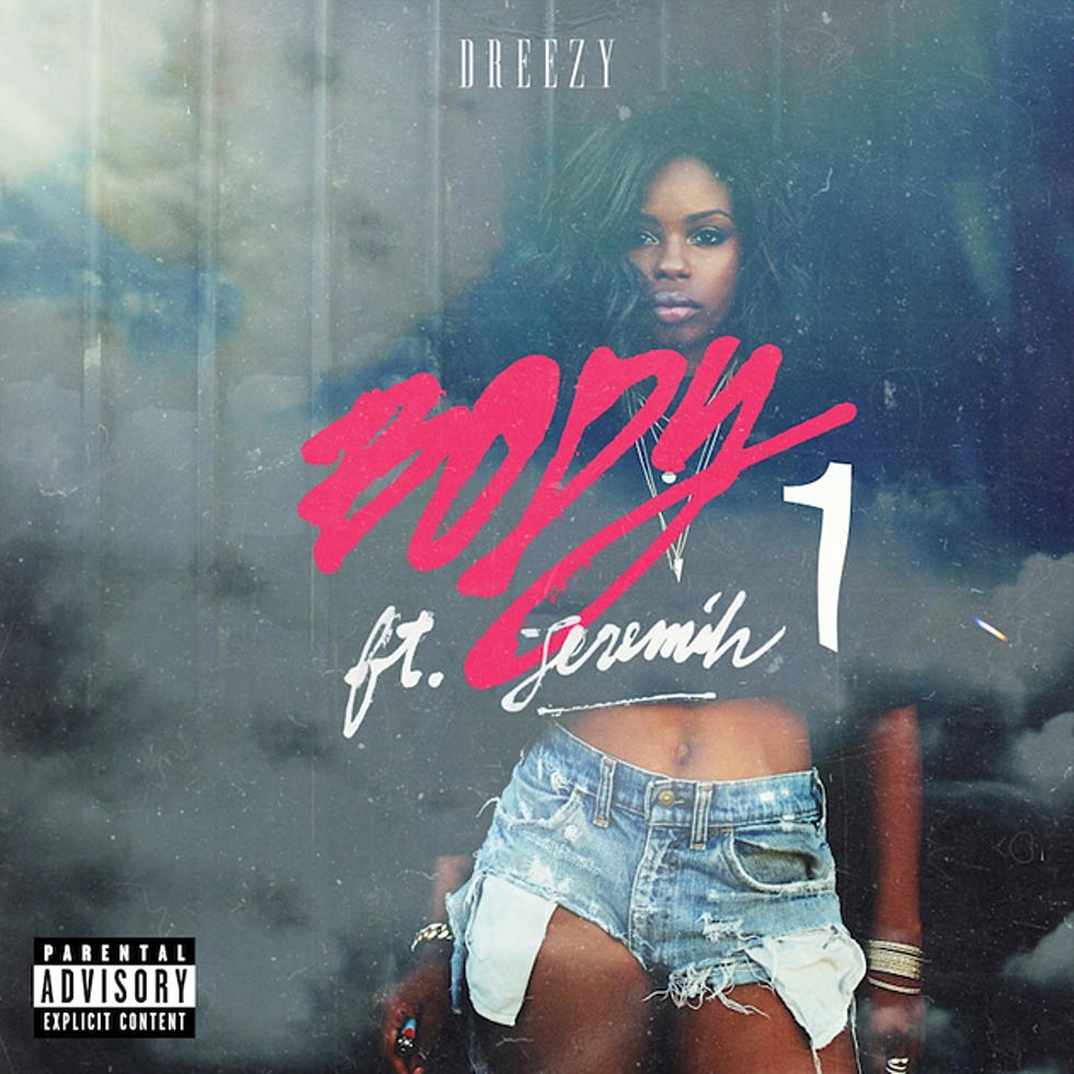 Dreezy Slows Things Down on "Body" Feat. Jeremih