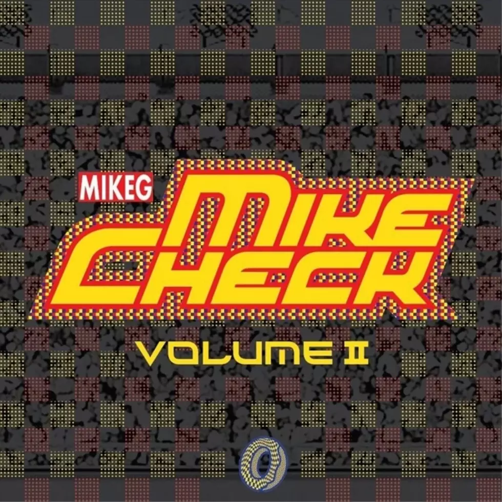 Mike G Releases &#8216;Mike Check Volume 2&#8242; Mixtape