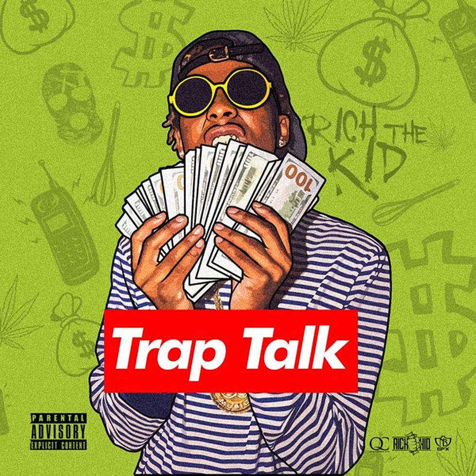 Rich The Kid Drops 'Trap Talk' Mixtape