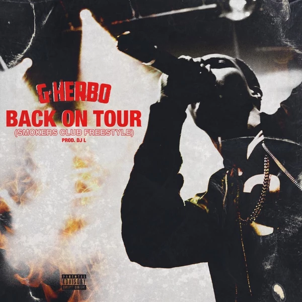 G Herbo Drops "Back on Tour"  XXL