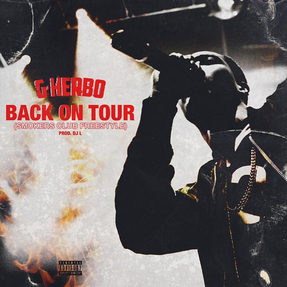 G Herbo Drops "Back on Tour"