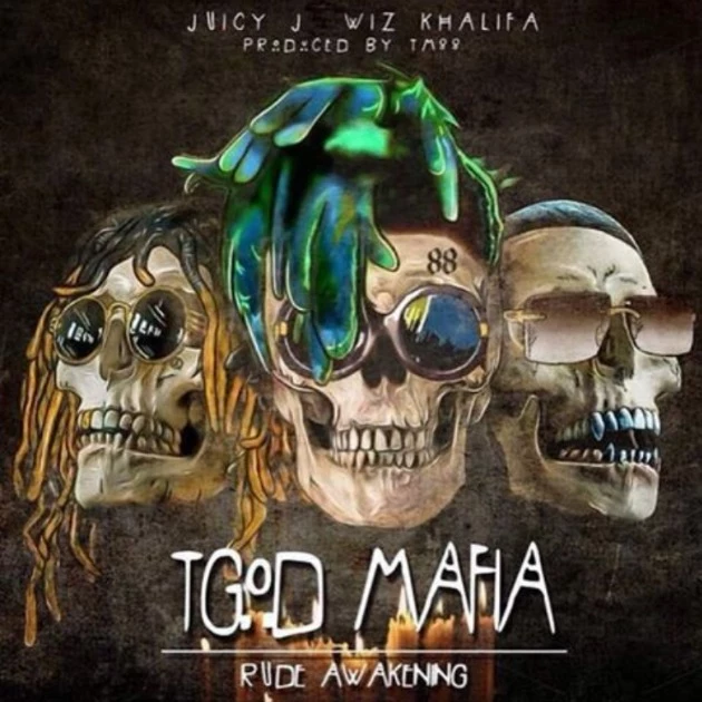 Wiz Khalifa, Juicy J and TM88 Reveal TGOD Mafia 'Rude Awakening 
