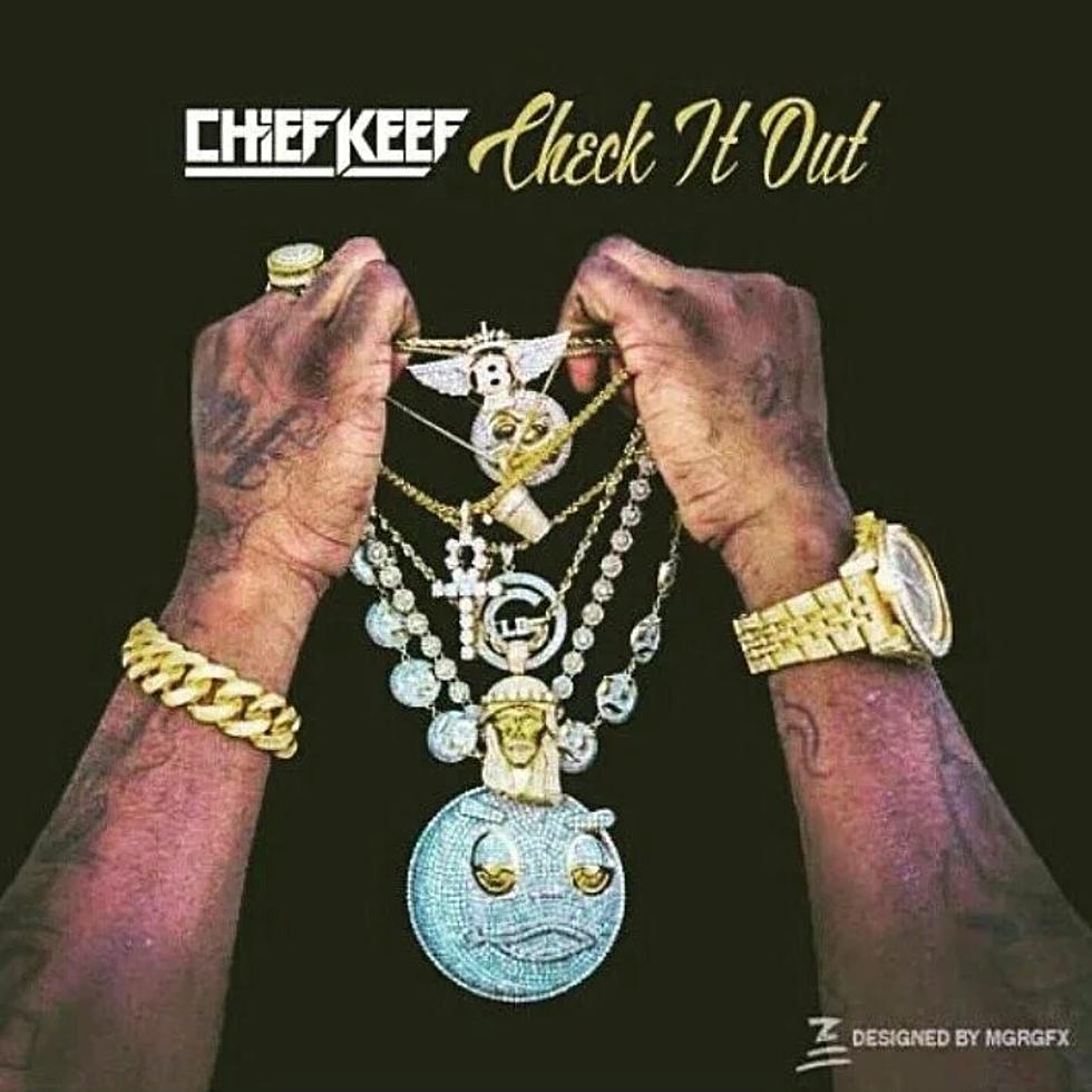 Chief Keef Drops "Check It Out"
