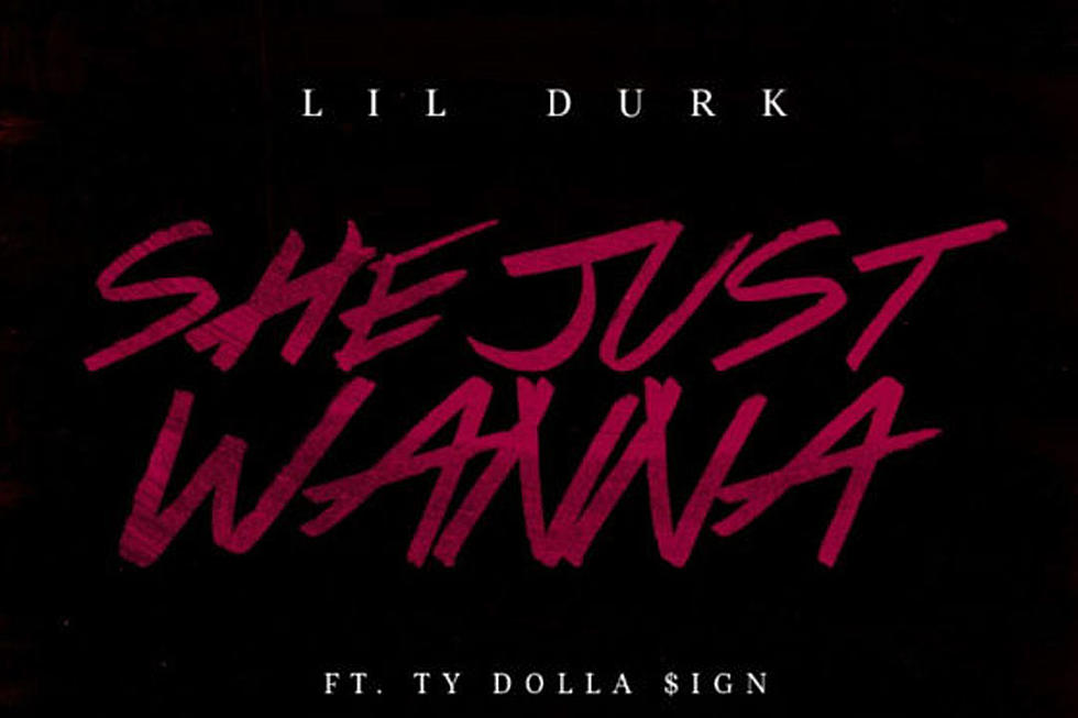 Lil Durk and Ty Dolla Sign Are All About the Money on “She Just Wanna”