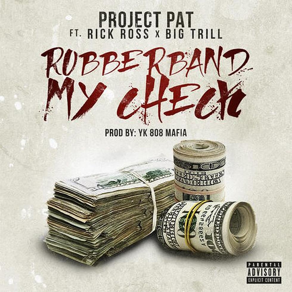 Project Pat Enlists Rick Ross for "Rubberband My Check"