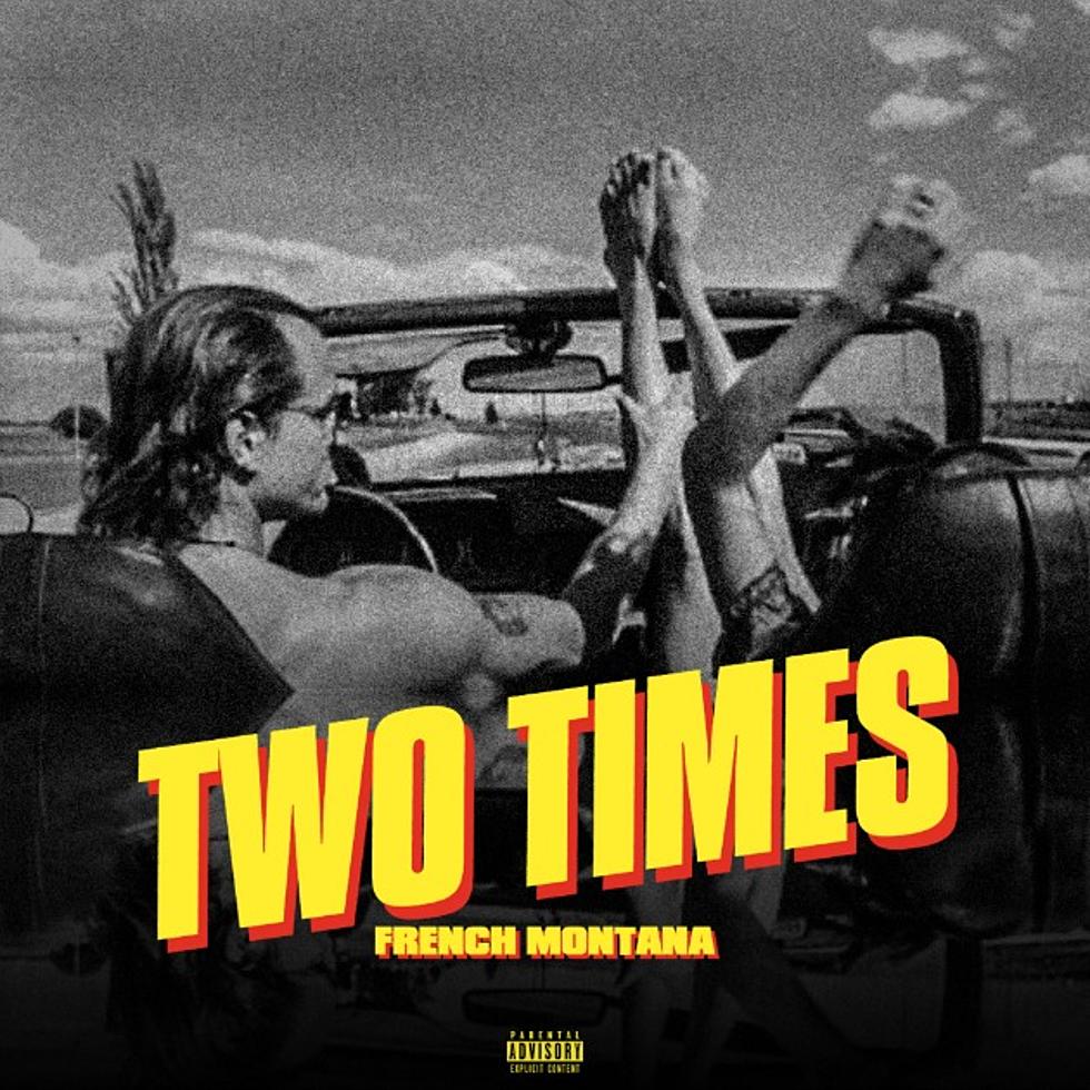 French Montana Drops 'Two Times'