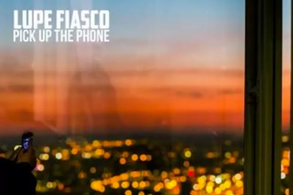 Lupe Fiasco Is Having Trouble Connecting on "Pick Up The Phone" Song