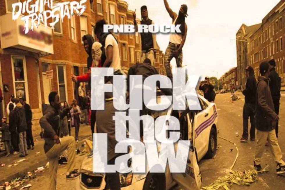 PnB Rock Releases 'F*#k the Law'