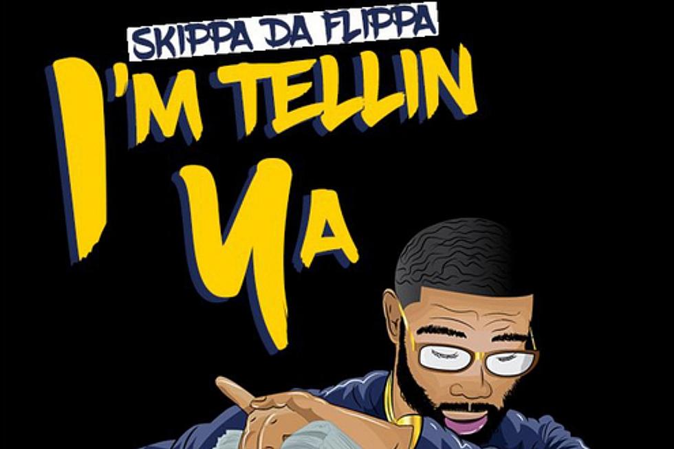 Skippa Da Flippa Releases 'I'm Tellin Ya' Mixtape With Young Thug, Lil Yachty and More