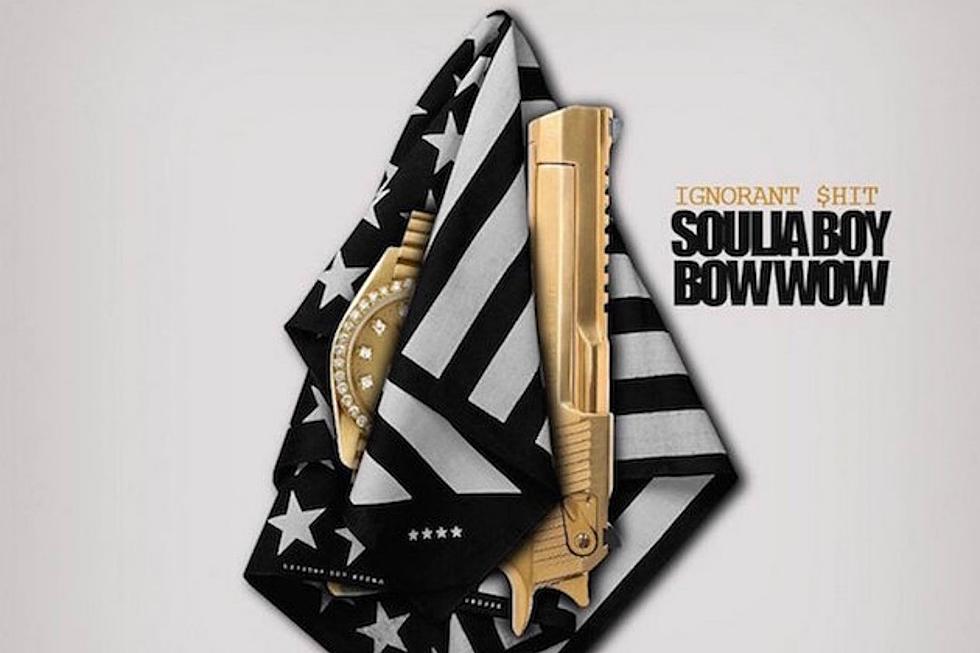 Soulja Boy and Bow Wow Release Their ‘Ignorant S#!t’ Album