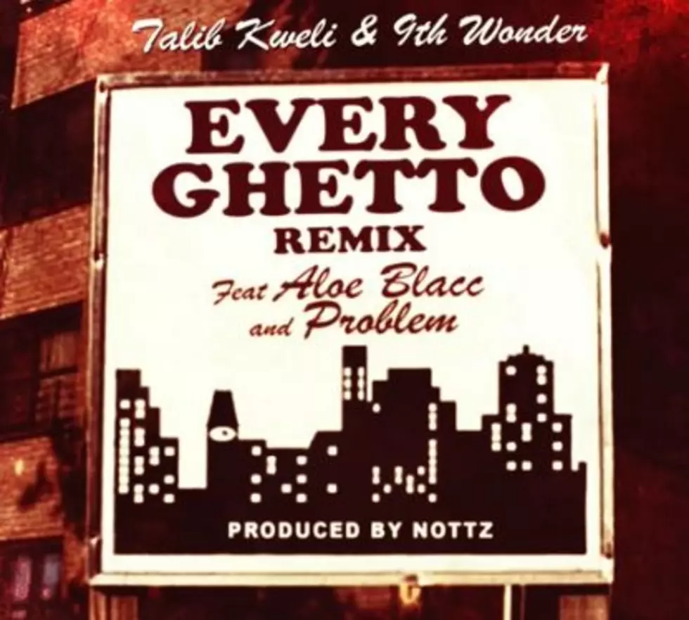 Talib Kweli Remixes “Every Ghetto” With Problem and Aloe Blacc