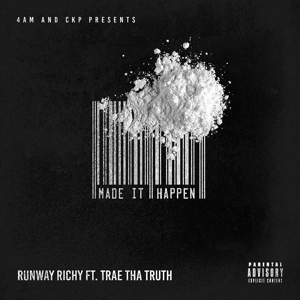 Runway Richy and Trae Tha Truth 'Made It Happen'