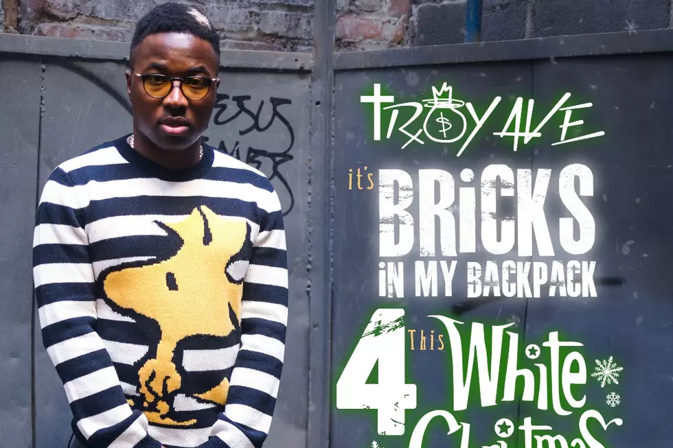 Troy Ave's 'It's Bricks in My Backpack 4 This White Christmas' Mixtape Gets Release Date