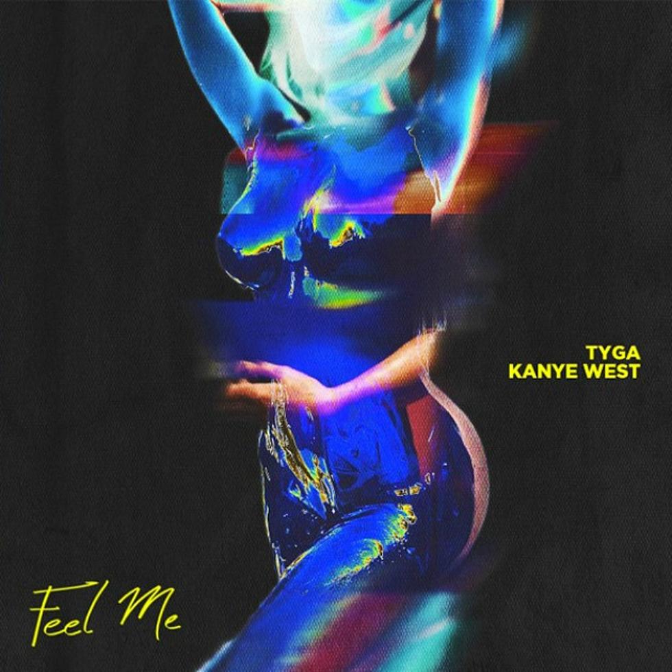 Tyga and Kanye West Collab on New Track 'Feel Me'
