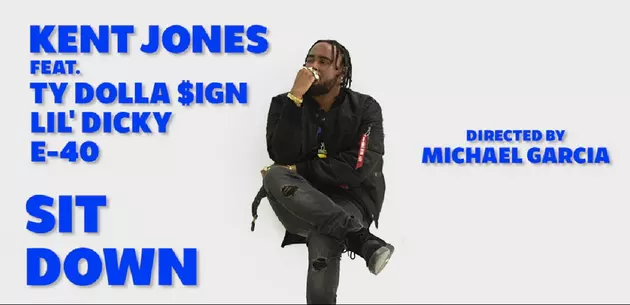 Kent Jones, E-40, Ty Dolla $ign and Lil Dicky Tell Haters to &#8220;Sit Down&#8221; in New Video