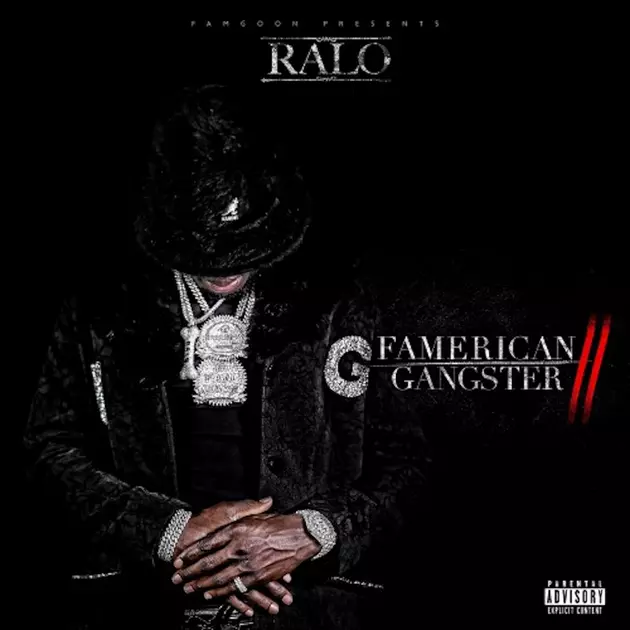 Ralo Drops ‘Famerican Gangster 2’ Mixtape