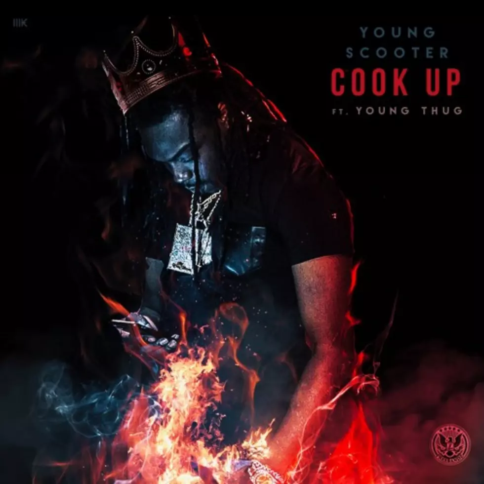 Young Scooter Grabs Young Thug for New Single 'Cook Up'