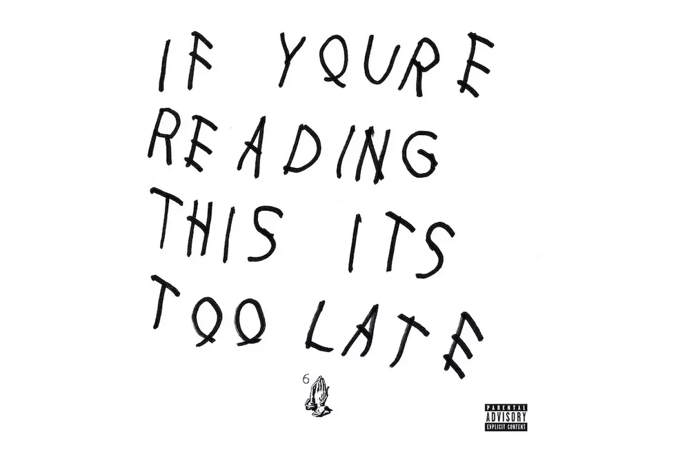 Drake's If You're Reading This It's Too Late - Today in Hip-Hop