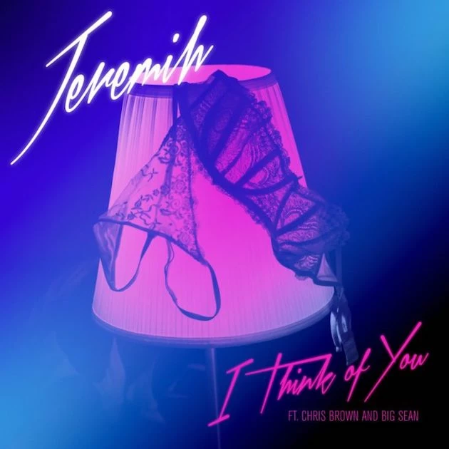 Jeremih Samples Montell Jordan for &#8220;I Think of You&#8221; Featuring Chris Brown and Big Sean