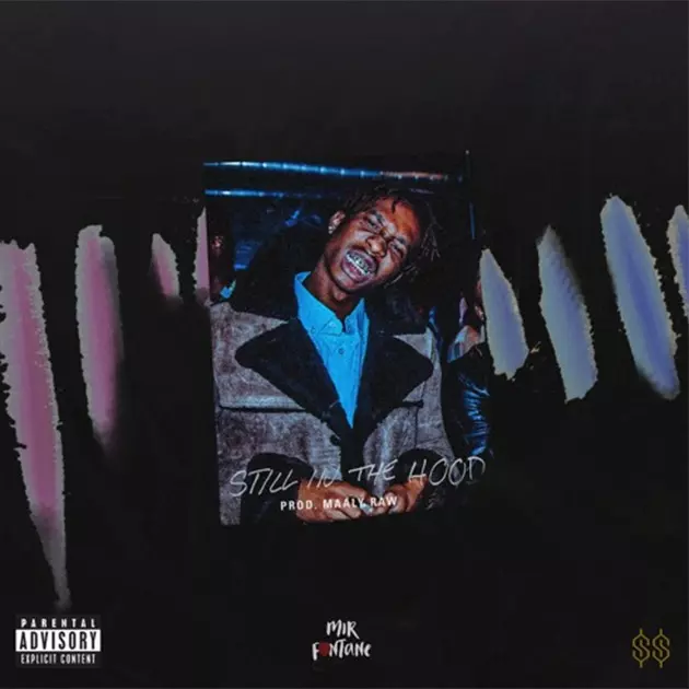 Mir Fontane Flexes on His Haters in New Song &#8220;Still In The Hood&#8221;